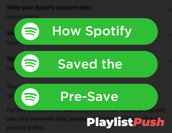 Wie Spotify den Pre-Save gerettet hat